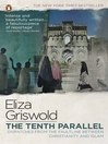 The Tenth Parallel (eBook): Dispatches from the Faultline Between Christianity and Islam